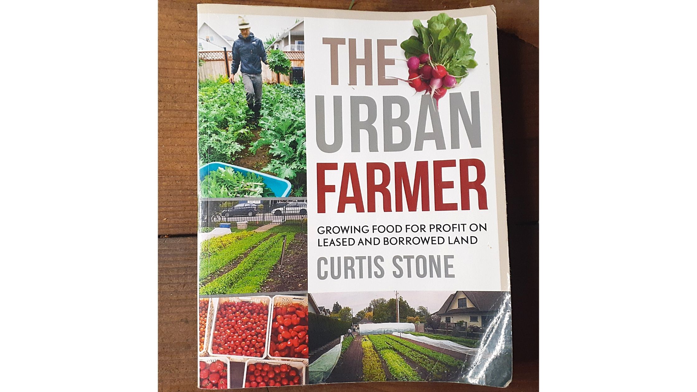 The Urban Farmer By Curtis Stone Book Review